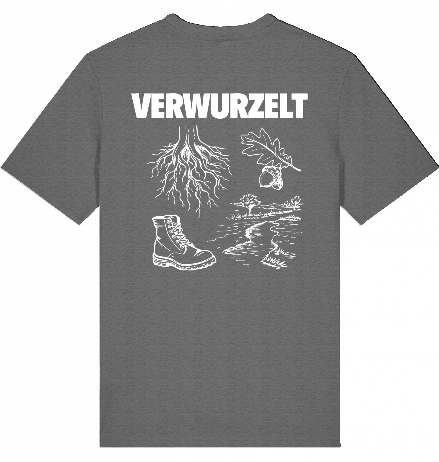 "VERWURZELT" - Unisex Shirt