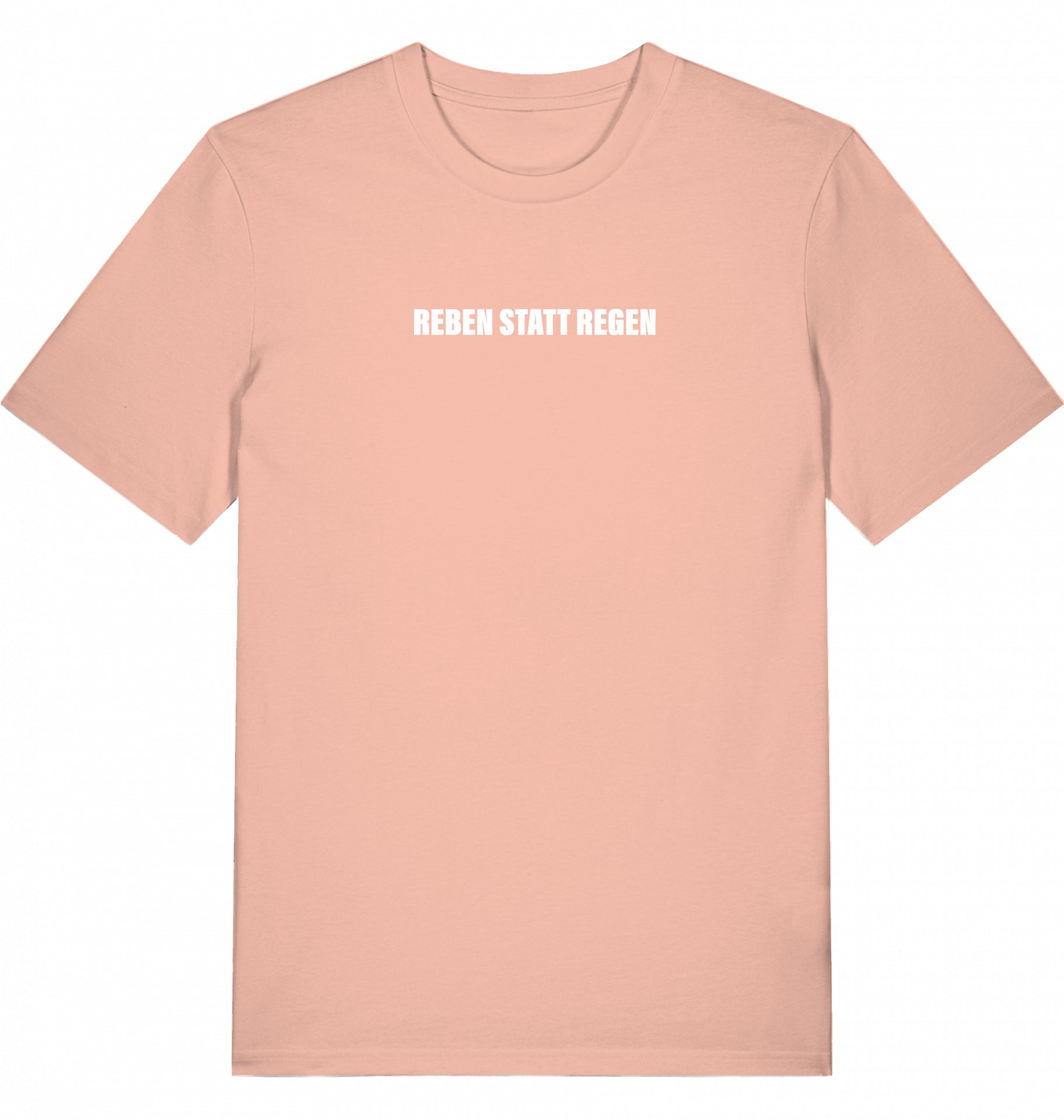 "REBEN STATT REGEN" - Unisex Shirt