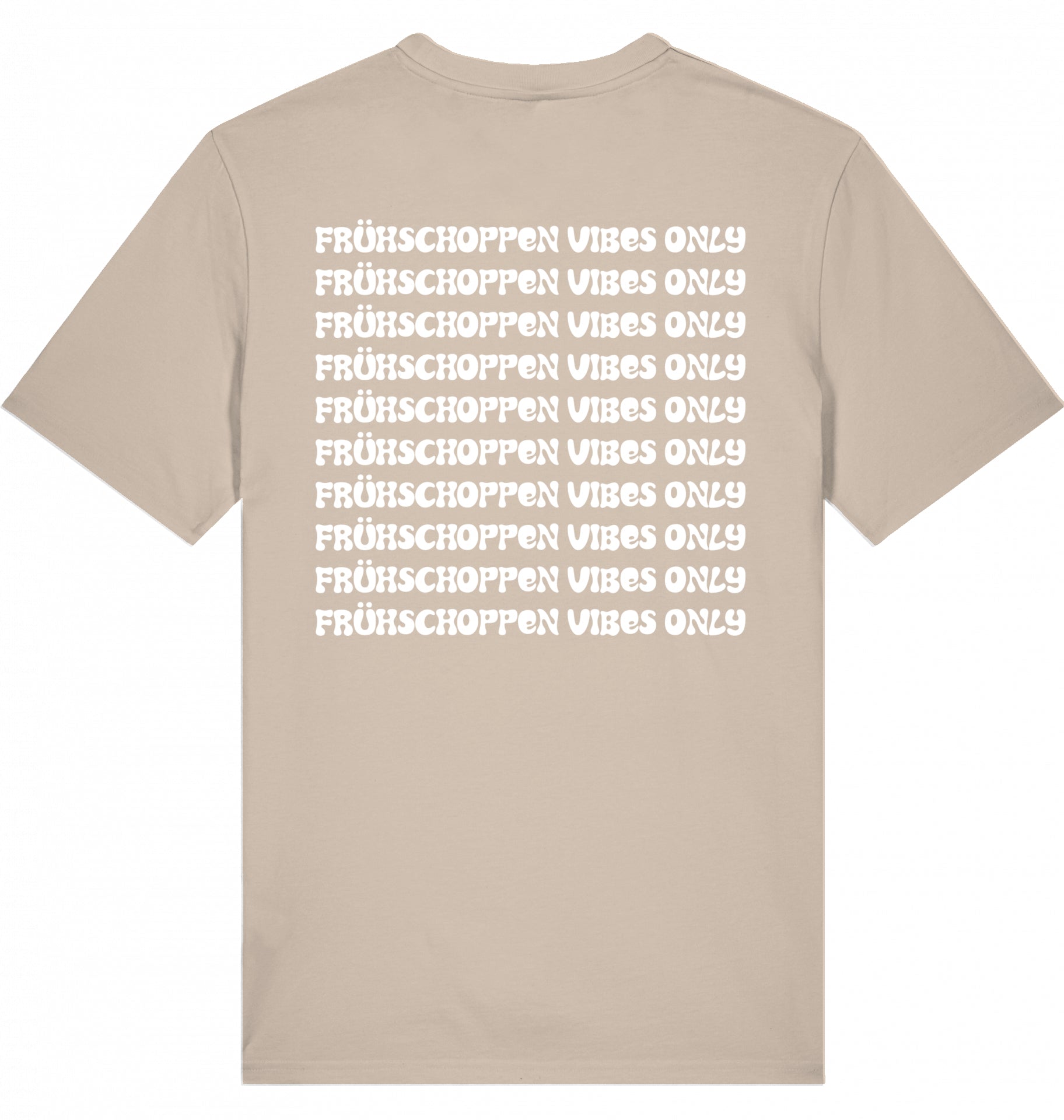 "FRÜHSCHOPPEN VIBES ONLY" - Unisex Shirt