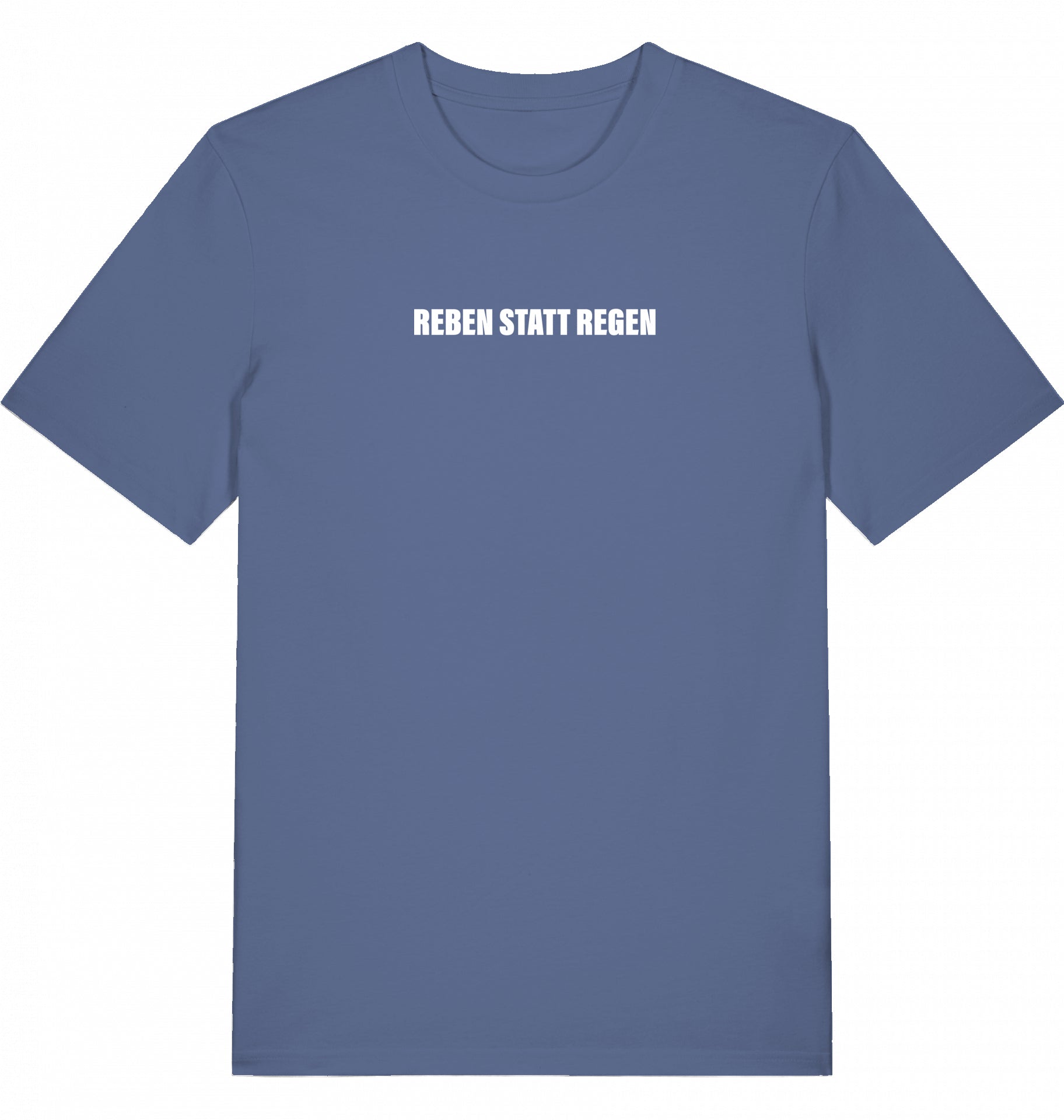 "REBEN STATT REGEN" - Unisex Shirt