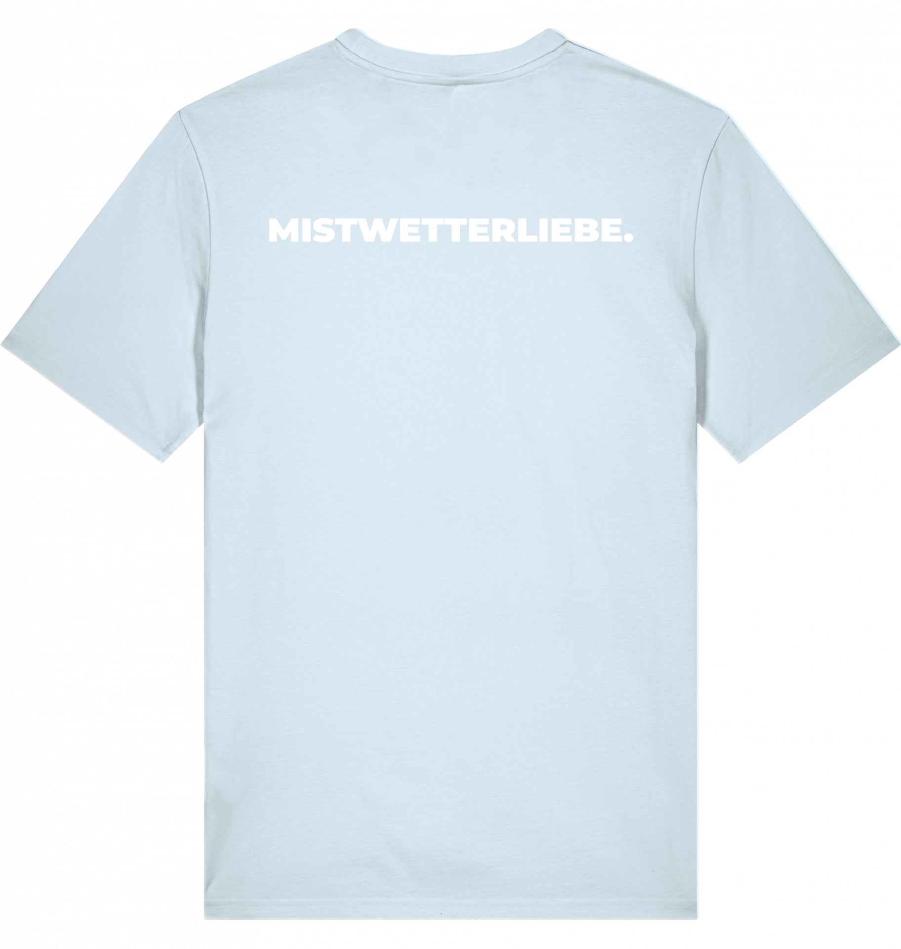 "MISTWETTERLIEBE" - Unisex Shirt