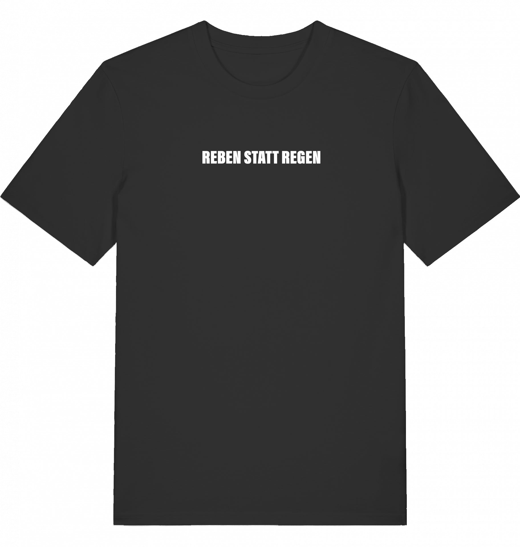 "REBEN STATT REGEN" - Unisex Shirt