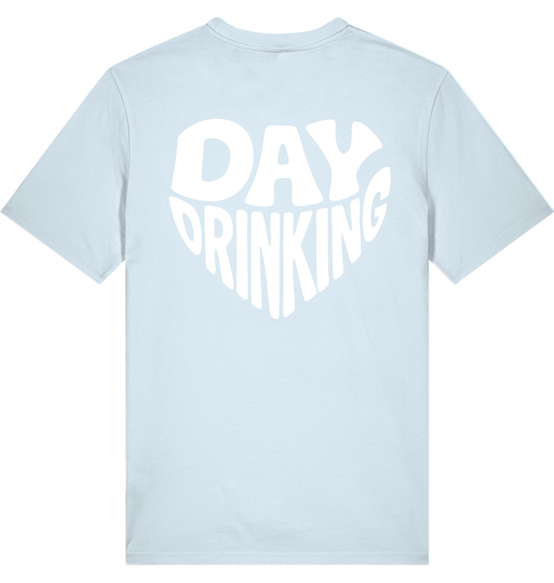 "DAYDRINKING" - Unisex Shirt