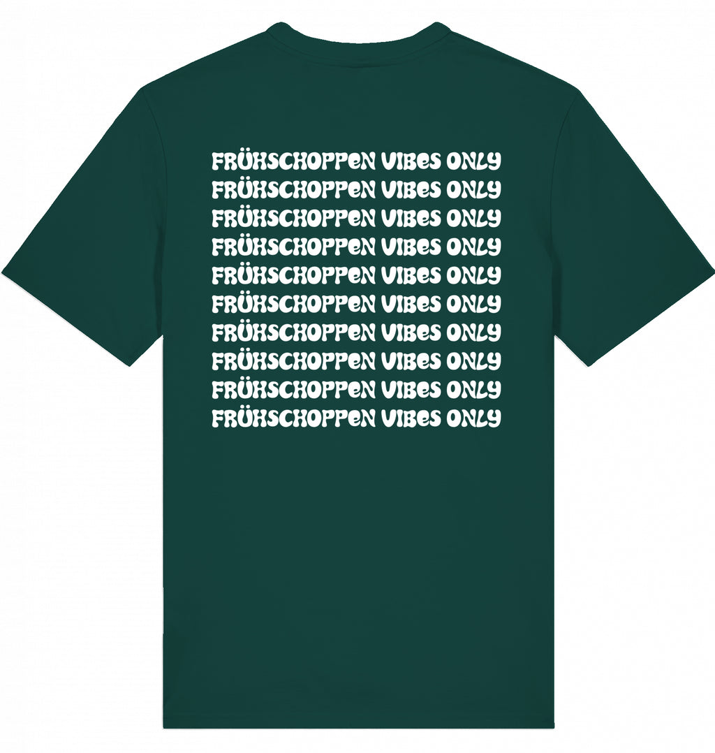 "FRÜHSCHOPPEN VIBES ONLY" - Unisex Shirt