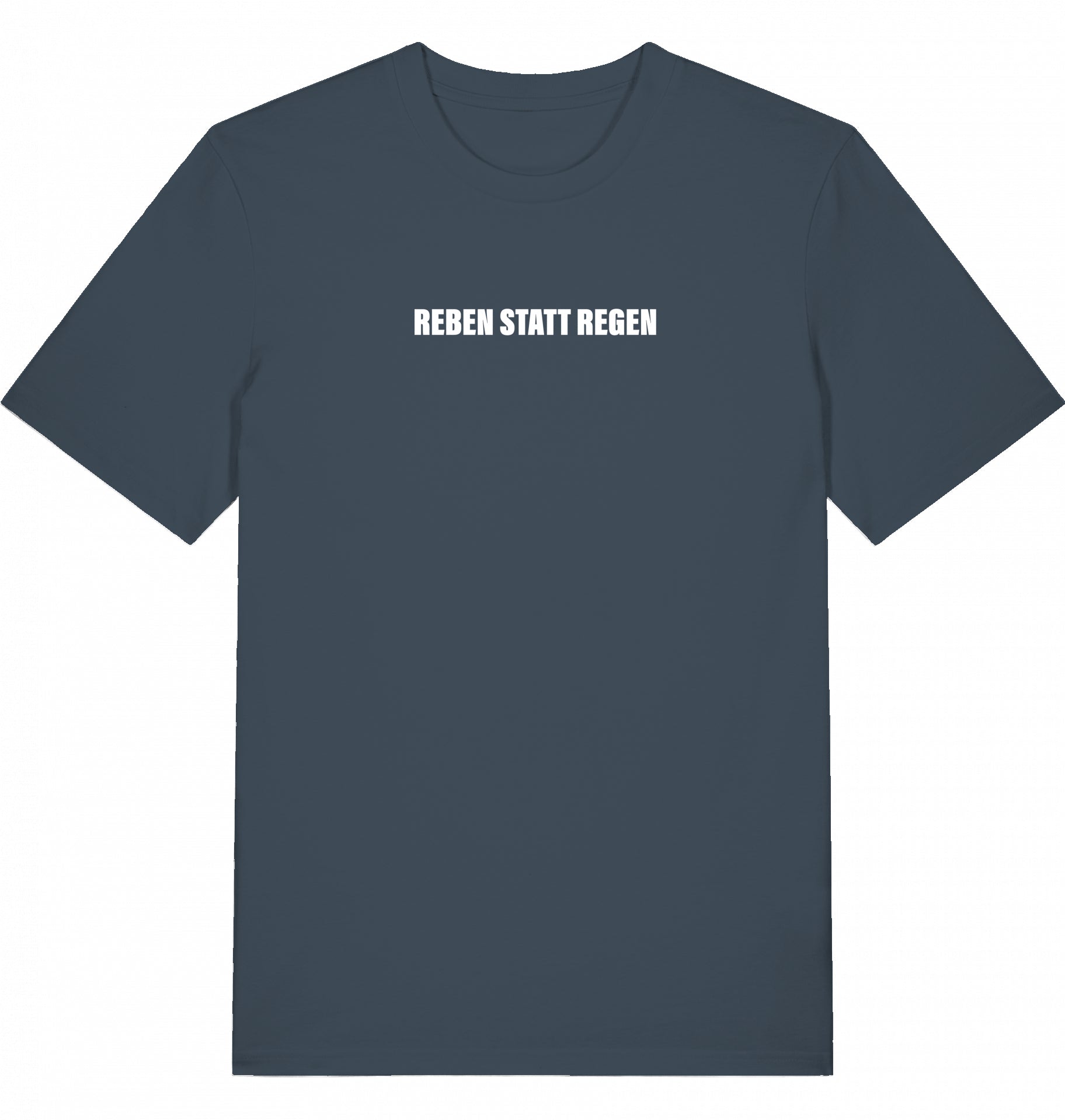 "REBEN STATT REGEN" - Unisex Shirt