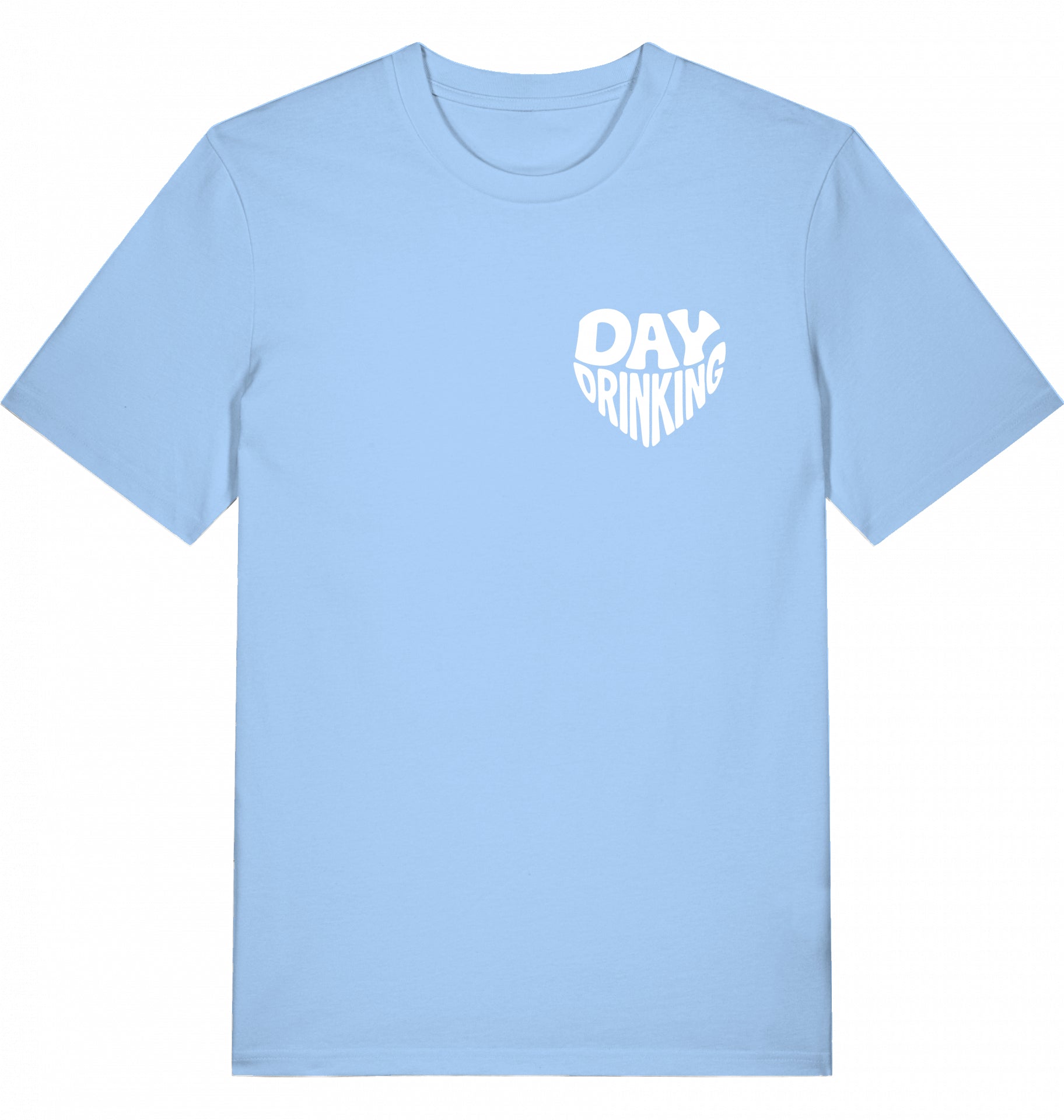 "DAYDRINKING" - Unisex Shirt