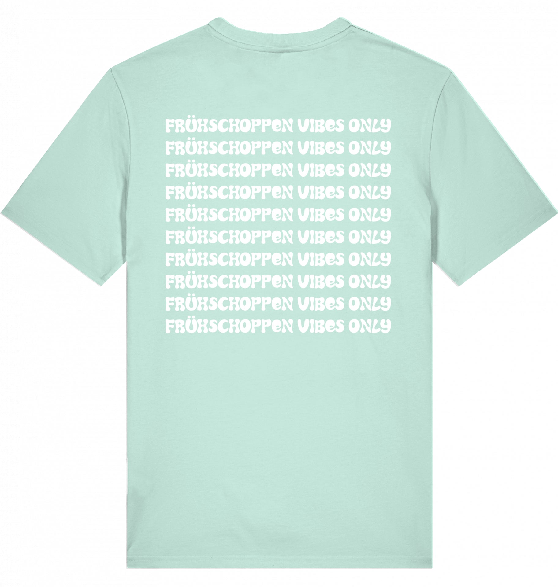 "FRÜHSCHOPPEN VIBES ONLY" - Unisex Shirt