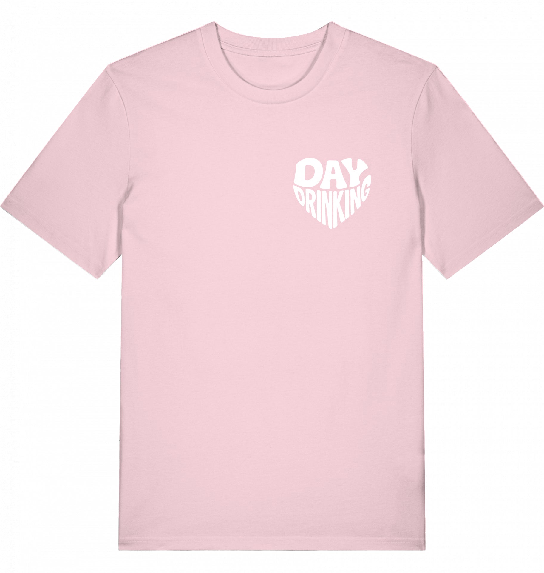 "DAYDRINKING" - Unisex Shirt