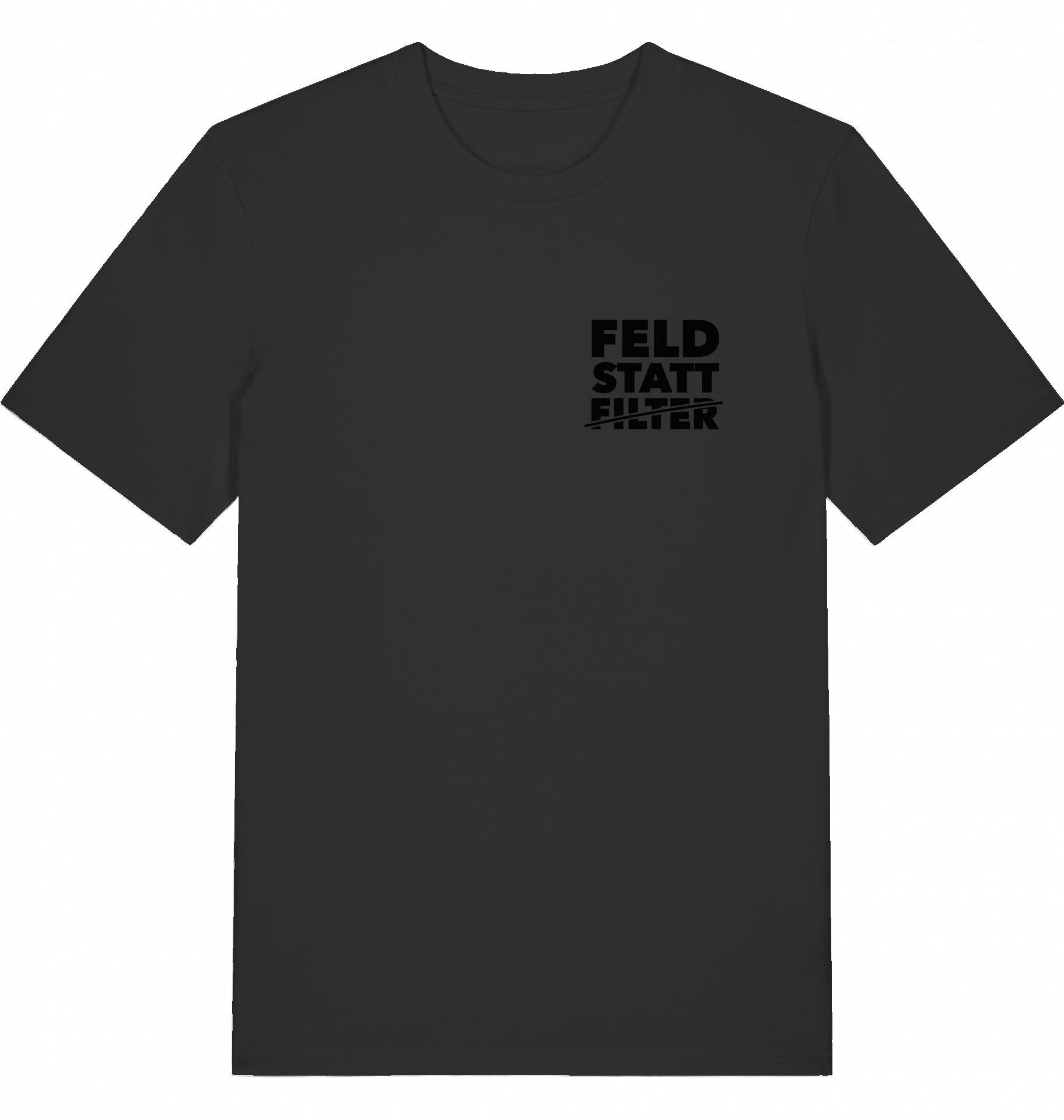 "FELD STATT FILTER" - Unisex Shirt