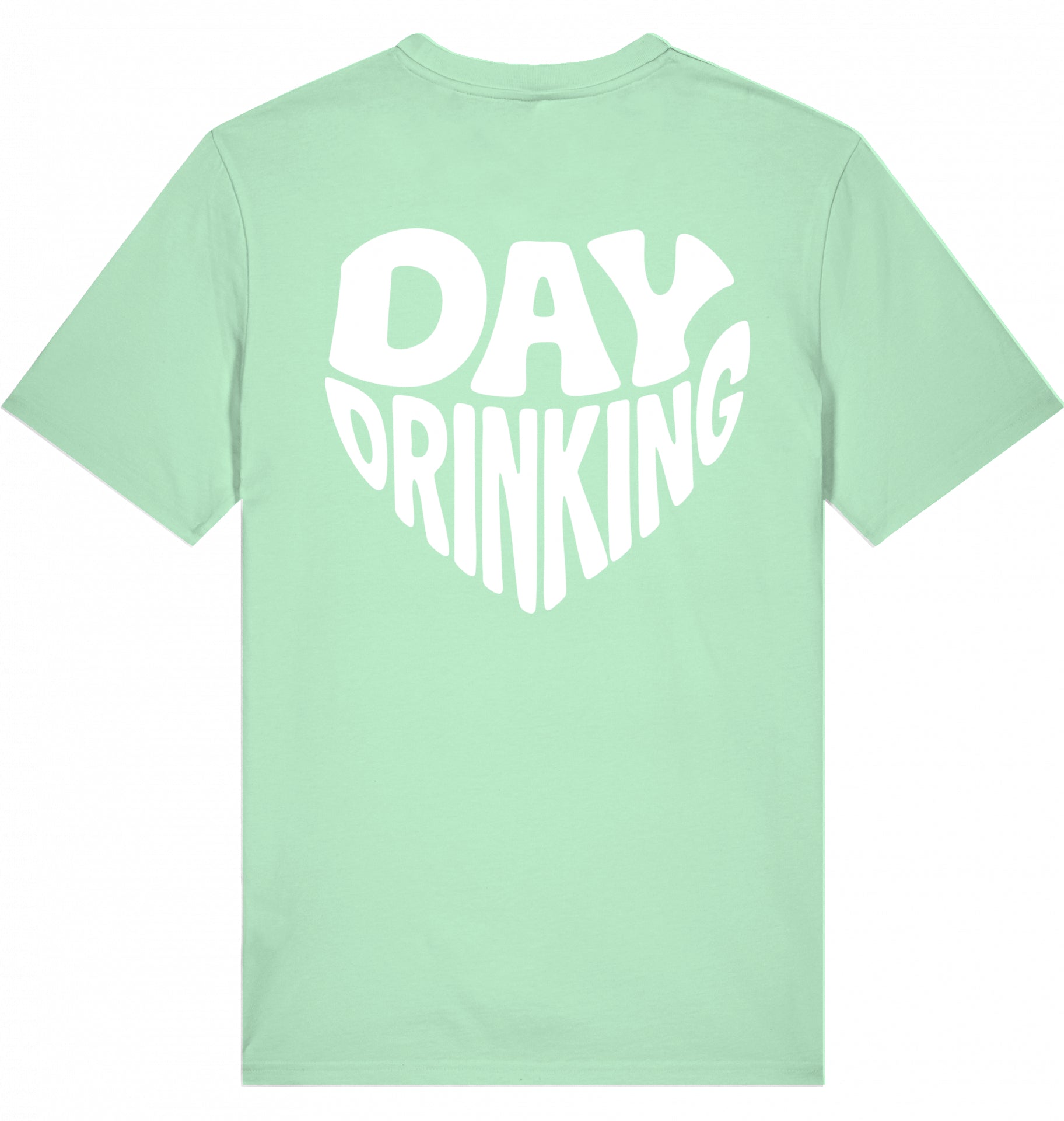 "DAYDRINKING" - Unisex Shirt