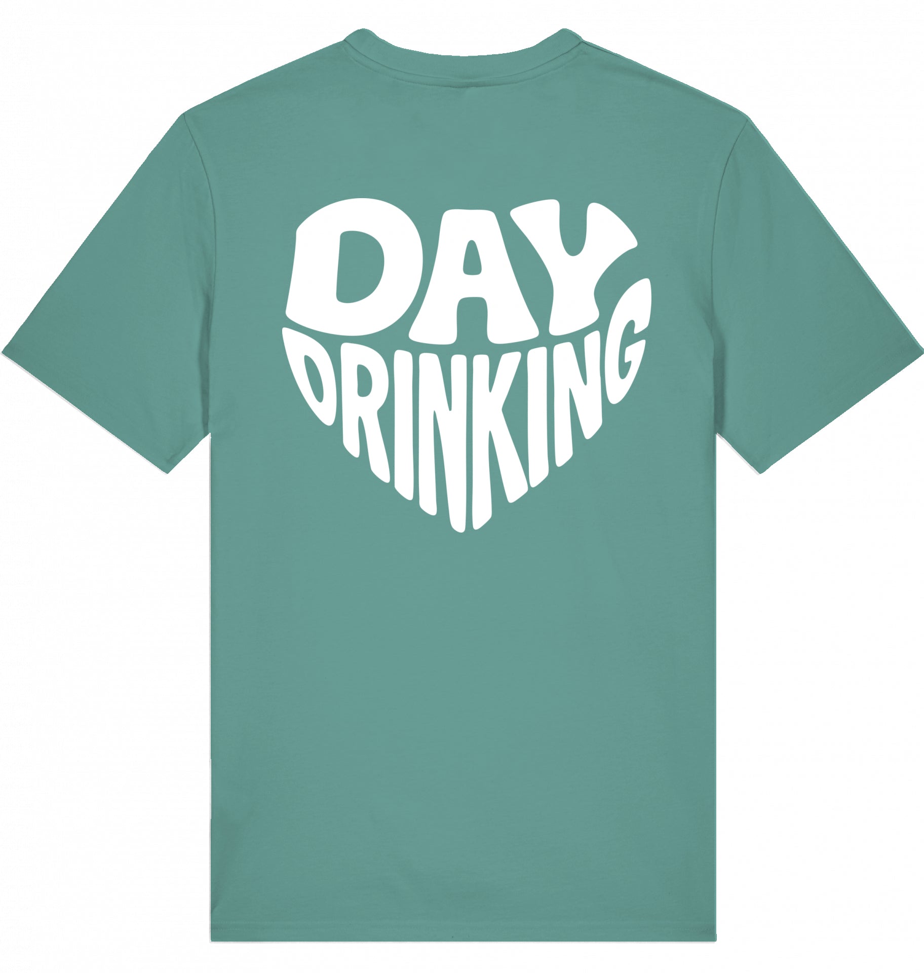 "DAYDRINKING" - Unisex Shirt