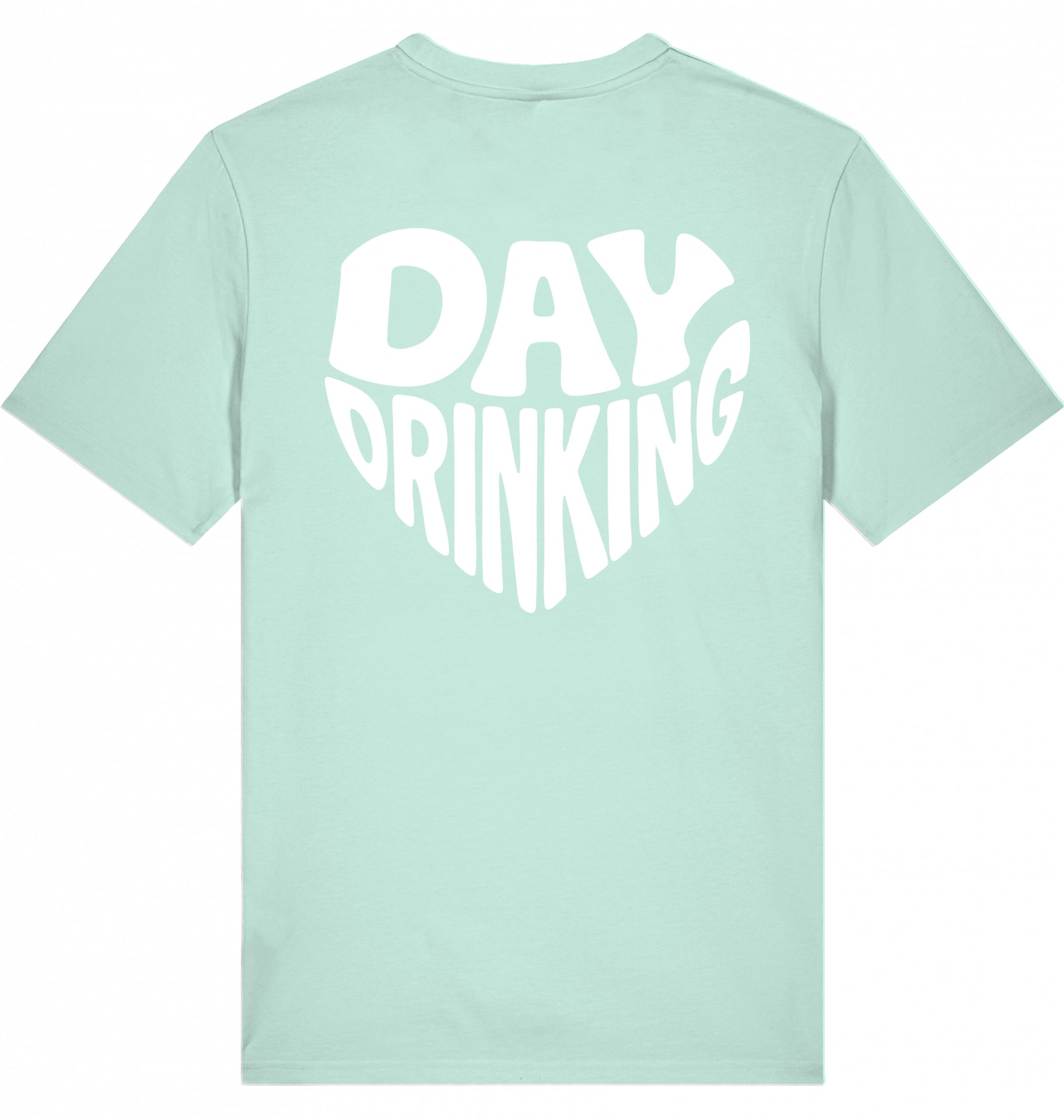 "DAYDRINKING" - Unisex Shirt